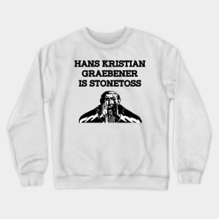 Hans Kristian Graebener Is Stonetoss Crewneck Sweatshirt